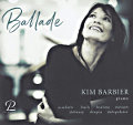 Ballade, Kim Barbier Piano Ballade, Kim Barbier Piano