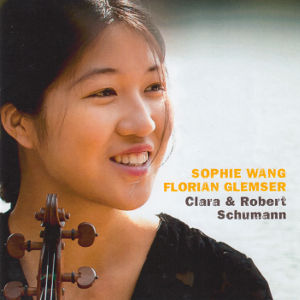 Clara & Robert Schumann, Sophie Wang, Florian Glemser