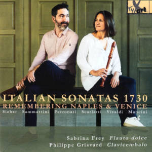 Italian Sonatas 1730, Remembering Naples & Venice