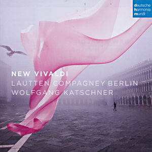 New Vivaldi, Lautten Compagney Berlin, Wolfgang Katschner