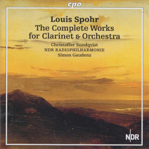 Louis Spohr, The Complete Works for Clarinet & Orchestra