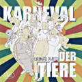 Karneval der Tiere, Chronatic Quartet Karneval der Tiere, Chronatic Quartet