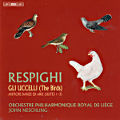 Respighi, Gli Uccelli Respighi, Gli Uccelli