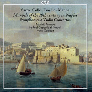 Marvels of the 18th century in Naples, Symphonies & Violin Concertos Marvels of the 18th century in Naples, Symphonies & Violin Concertos