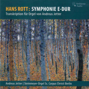 Hans Rott, Symphonie E-Dur