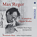 Max Reger, Complete Organ Works Max Reger, Complete Organ Works