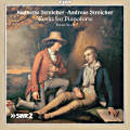 Nanette Streicher • Johann Andreas Streicher, Works for Pianoforte Nanette Streicher • Johann Andreas Streicher, Works for Pianoforte