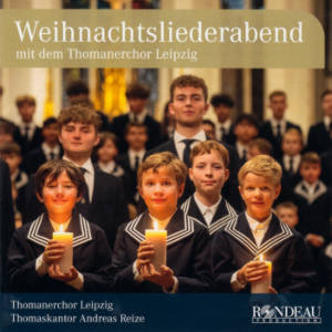 Weihnachtsliederabend, mit dem Thomanerchor Leipzig