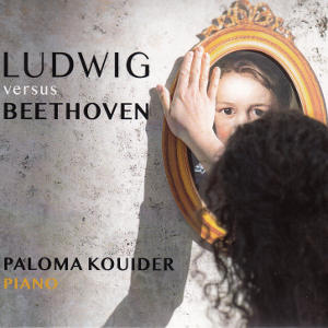 Ludwig versus Beethoven, Paloma Kouider Piano