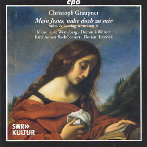 Christoph Graupner, Solo & Dialogue Cantatas II Christoph Graupner, Solo & Dialogue Cantatas II