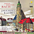 Jauchzet & Lobet, Johann Sebastian Bach Jauchzet & Lobet, Johann Sebastian Bach