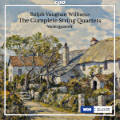 Ralph Vaughan Williams, The Complete String Quartets Ralph Vaughan Williams, The Complete String Quartets
