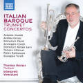 Italian Baroque Trumpet Concertos, Thomas Reiner • Interpreti Veneziani Italian Baroque Trumpet Concertos, Thomas Reiner • Interpreti Veneziani