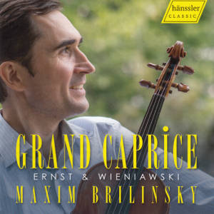 Grand Caprice, Ernst & Wieniawski Grand Caprice, Ernst & Wieniawski