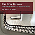 Ernst Gernot Klussmann, Piano Quintett E Minor op. 1 | String Quartet no. 1 op. 7 Ernst Gernot Klussmann, Piano Quintett E Minor op. 1 | String Quartet no. 1 op. 7