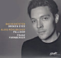 Bachkantaten - Broken Eyes, Alois Mühlbacher • Pallidor • Franz Farnberger