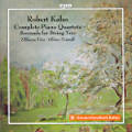 Robert Kahn, Complete Piano Quartets • Serenade for String Trio Robert Kahn, Complete Piano Quartets • Serenade for String Trio