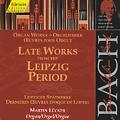 J.S. Bach, Leipziger Spätwerke / hänssler CLASSIC J.S. Bach, Leipziger Spätwerke / hänssler CLASSIC