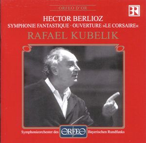 Rafael Kubelik Berlioz / Orfeo Rafael Kubelik Berlioz / Orfeo