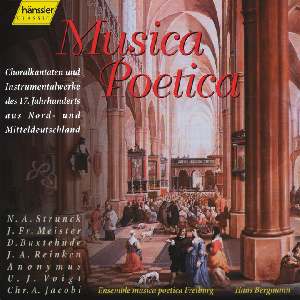 Musica Poetica - Choralkantaten und Instrumentalwerke des 17. Jh. aus Nord- und Mitteldeutschland / hänssler CLASSIC Musica Poetica - Choralkantaten und Instrumentalwerke des 17. Jh. aus Nord- und Mitteldeutschland / hänssler CLASSIC