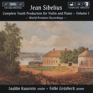 J. Sibelius Sämtliche Jugendwerke für Violine und Klavier Vol. 1 / BIS