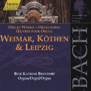 J.S. Bach, Orgelwerke: Weimar, Köthen & Leipzig / hänssler CLASSIC