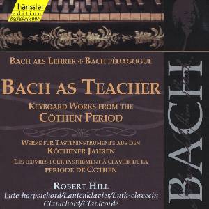 Bach als Lehrer / hänssler CLASSIC