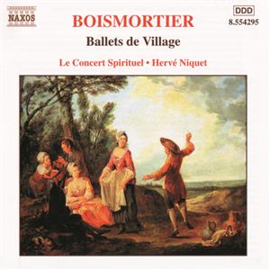 Boismortier - Ballets de Village / Naxos