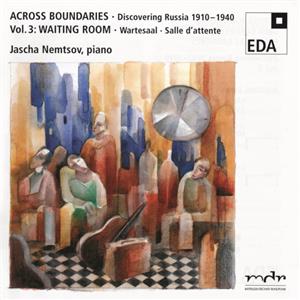 Across Boundaries – Discovering Russia 1910–1940 Vol. 3: Wartesaal / Edition Abseits Across Boundaries – Discovering Russia 1910–1940 Vol. 3: Wartesaal / Edition Abseits