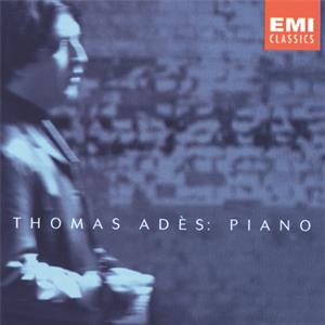 Thomas Adès spielt / EMI Thomas Adès spielt / EMI