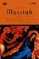Georg Friedrich Händel, Messiah / Arthaus Musik Georg Friedrich Händel, Messiah / Arthaus Musik