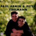Paul Arnim & Peter Edelmann – Two Voices, One Name / Arte Nova Paul Arnim & Peter Edelmann – Two Voices, One Name / Arte Nova