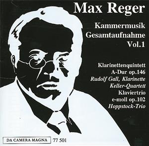 Max Reger, Die gesamte Kammermusik von Reger / Da Camera Magna Max Reger, Die gesamte Kammermusik von Reger / Da Camera Magna