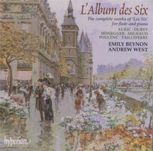 L' Album de Six, Sämtliche Werke der Gruppe Les Six für Flöte und Klavier / Hyperion