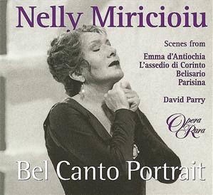 Nelly Miricioiu – Bel Canto Portrait / Opera Rara