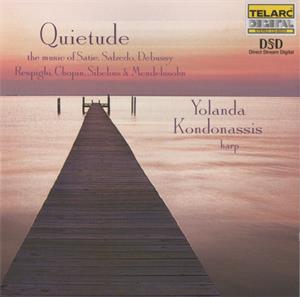 Quietude, Musik für Harfe von Salzedo, Debussy, Satie, Respighi, Mendelssohn Bartholdy, Chopin, Sibelius / Telarc