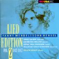 Fanny Mendelssohn Hensel Lied Edition Vol. 2 / Troubadisc Fanny Mendelssohn Hensel Lied Edition Vol. 2 / Troubadisc