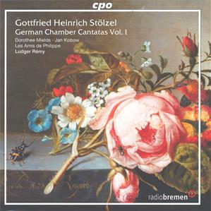 Gottfried Heinrich Stölzel German Chamber Cantatas Vol. 1 / cpo Gottfried Heinrich Stölzel German Chamber Cantatas Vol. 1 / cpo