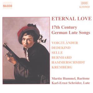 Eternal Love, 17th Century German Lute Songs / Naxos