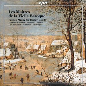 Les maîtres de la vielle baroque Musik für Drehleier / cpo Les maîtres de la vielle baroque Musik für Drehleier / cpo