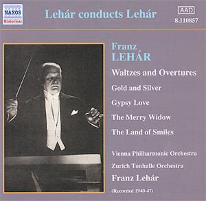 Lehár conducts Lehár / Naxos