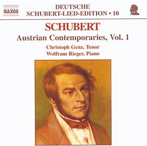 Deutsche Schubert-Lied-Edition 10 Austrian Contemporaries Vol. 1 – Schubert / Naxos Deutsche Schubert-Lied-Edition 10 Austrian Contemporaries Vol. 1 – Schubert / Naxos