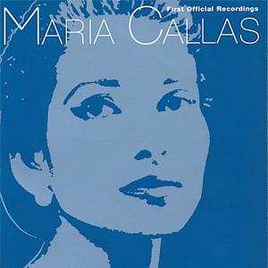 Maria Callas, Die ersten offiziellen Aufnahmen (1949-52-53) / Warner Fonit Maria Callas, Die ersten offiziellen Aufnahmen (1949-52-53) / Warner Fonit