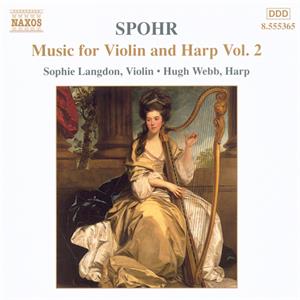 Louis Spohr Music for Violin and Harp Vol. 2 / Naxos