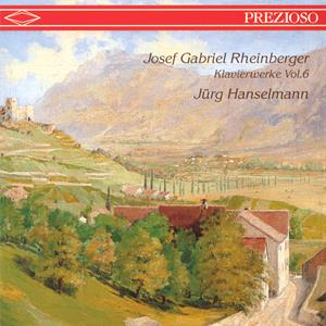 Josef Gabriel Rheinberger Klavierwerke Vol. 6 / Prezioso