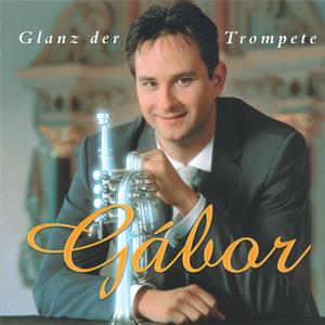 Gábor – Glanz der Trompete / Sony Classical