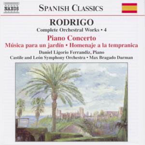 Rodrigo Complete Orchestral Works Vol. 4 / Naxos Rodrigo Complete Orchestral Works Vol. 4 / Naxos