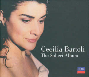 Cecilia Bartoli The Salieri Album / Decca Cecilia Bartoli The Salieri Album / Decca