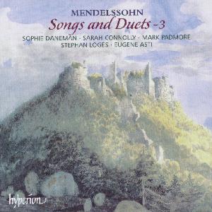 Mendelssohn – Songs and Duets 3 / Hyperion Mendelssohn – Songs and Duets 3 / Hyperion