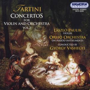 Tartini – Concertos for Violin and Orchestra Vol. 2 / Hungaroton Tartini – Concertos for Violin and Orchestra Vol. 2 / Hungaroton